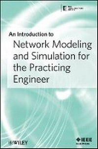 Enlarge image Cover: An Introduction to Network Modeling and Simulation for the Practicing Engineer - Wiley