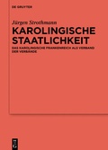 Cover: Karolingische Staatlichkeit - De Gruyter