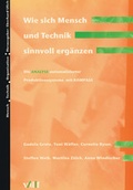 Cover: Wie sich Mensch und Technik sinnvoll erg&auml;nzen - vdf Hochschulverlag AG