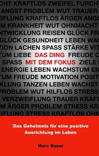 Enlarge image Cover: Das Ding mit dem Fokus - Books on Demand