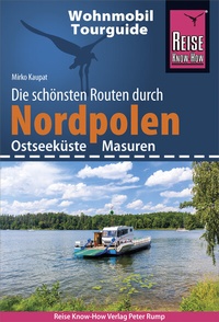 Abbildung von: Reise Know-How Wohnmobil-Tourguide Nordpolen (Ostseeküste und Masuren) - Reise Know-How Verlag Peter Rump GmbH