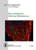 Cover: Die unbekannte ?Welt der Mikrobiome - Pfeil, F