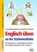 Cover: Englisch &uuml;ben an der Stationentheke - 4. Klasse - Brigg