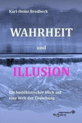 Cover: Wahrheit und Illusion - Tibethaus Deutschland