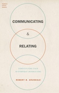 Cover: Communicating & Relating - Oxford University Press Inc