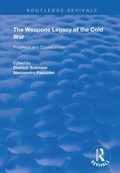 Cover: The Weapons Legacy of the Cold War - Routledge