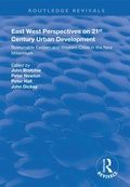 Cover: East West Perspectives on 21st Century Urban Development - Routledge