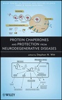 Cover: Protein Chaperones and Protection from Neurodegenerative Diseases - Wiley