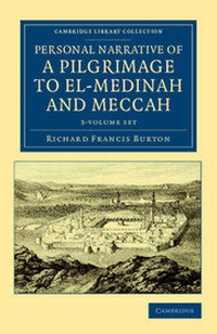 Abbildung von: Personal Narrative of a Pilgrimage to El-Medinah and Meccah 3 Volume Set - Cambridge University Press