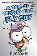 Cover: Attack of the 50-Foot Fly Guy (Fly Guy #19) - Scholastic US