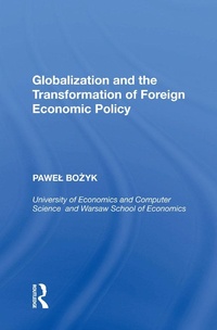 Enlarge image Cover: Globalization and the Transformation of Foreign Economic Policy - Routledge