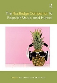 Abbildung von: The Routledge Companion to Popular Music and Humor - Routledge