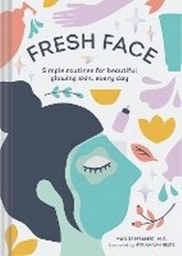 Abbildung von: Fresh Face - Chronicle Books