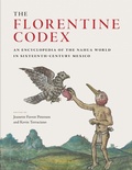 Cover: The Florentine Codex - University of Texas Press
