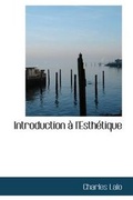 Cover: Introduction A L'Esthetique - BiblioLife