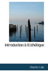 Enlarge image Cover: Introduction A L'Esthetique - BiblioLife