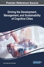 Cover: Driving the Development, Management, and Sustainability of Cognitive Cities - IGI Global