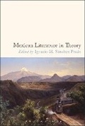 Cover: Mexican Literature in Theory - Bloomsbury Academic USA