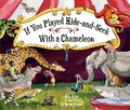 Cover: If You Played Hide-and-Seek with a Chameleon - Dawn Publications,U.S.