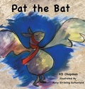 Cover: Pat the Bat - MacLaren-Cochrane Publishing