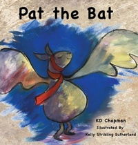 Enlarge image Cover: Pat the Bat - MacLaren-Cochrane Publishing