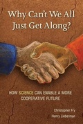 Cover: Why Can't We All Just Get Along? - Henry Lieberman