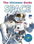 Cover: The Ultimate Guide Space - Miles Kelly Publishing Ltd
