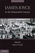 Cover: James Joyce in the Nineteenth Century - Cambridge University Press
