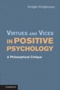 Cover: Virtues and Vices in Positive Psychology - Cambridge University Press