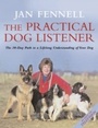 Cover: The Practical Dog Listener - HarperCollins