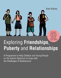 Enlarge image Cover: Exploring Friendships, Puberty and Relationships - Jessica Kingsley Publishers