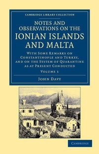 Abbildung von: Notes and Observations on the Ionian Islands and Malta - Cambridge University Press