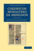 Cover: Chronicon monasterii de Abingdon 2 Volume Set - Cambridge University Press