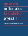 Cover: A Course in Mathematics for Students of Physics: Volume 1 - Cambridge University Press