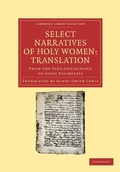 Cover: Select Narratives of Holy Women: Translation - Cambridge University Press