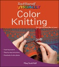 Cover: Teach Yourself VISUALLY Color Knitting - Wiley