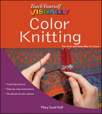 Enlarge image Cover: Teach Yourself VISUALLY Color Knitting - Wiley
