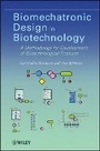 Cover: Biomechatronic Design in Biotechnology: A Methodol ogy for Development of Biotechnological Products - Wiley