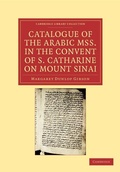 Cover: Catalogue of the Arabic MSS. in the Convent of S. Catharine on Mount Sinai - Cambridge University Press