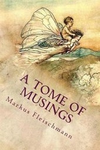 Enlarge image Cover: A Tome of Musings - Creative Talents Unleashed
