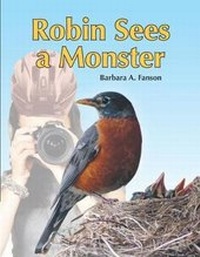 Enlarge image Cover: Robin Sees a Monster - Sterling Education Centre Inc.