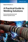 Cover: A Practical Guide to Welding Solutions - Wiley-VCH