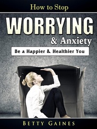 Bild: How to Stop Worrying & Anxiety - Abbott Properties