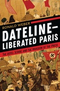 Cover: Dateline-Liberated Paris - Rowman & Littlefield Publishers