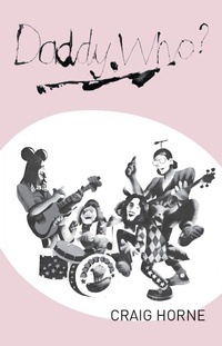 Enlarge image Cover: Daddy Who? - Melbourne Books
