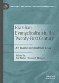 Cover: Brazilian Evangelicalism in the Twenty-First Century - Palgrave Macmillan