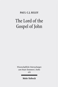 Abbildung von: The Lord of the Gospel of John - Mohr Siebeck