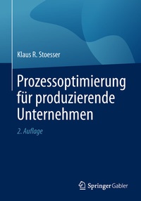 Abbildung von: Prozessoptimierung für produzierende Unternehmen - Springer Gabler