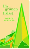 Cover: Im gr&uuml;nen Palast - L&ouml;cker Verlag