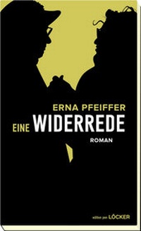 Enlarge image Cover: Eine Widerrede - Löcker Verlag